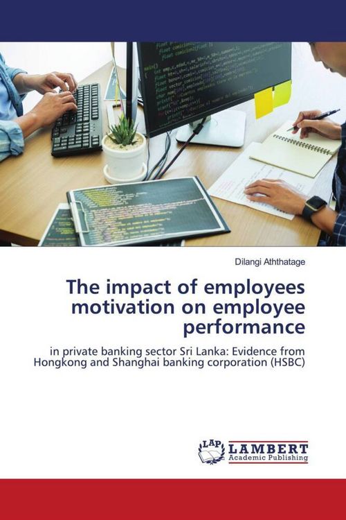 Produktbild: The impact of employees motivation on employee performance