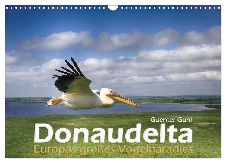 Produktbild: Donaudelta - Europas gro&szlig;es Vogelparadies (Wandkalender 2027 DIN A3 quer), CALVENDO Monatskalender