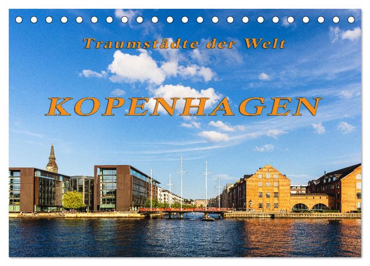 Produktbild: Kopenhagen - Traumst&auml;dte der Welt (Tischkalender 2026 DIN A5 quer), CALVENDO Monatskalender