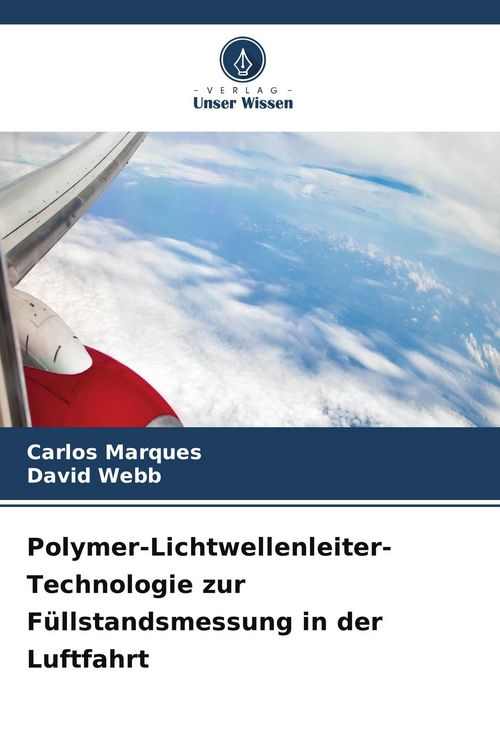 Produktbild: Polymer-Lichtwellenleiter-Technologie zur F&uuml;llstandsmessung in der Luftfahrt