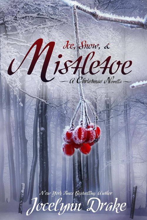 Produktbild: Ice, Snow, & Mistletoe (Ice & Snow Christmas, #2)
