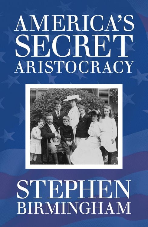 Produktbild: America's Secret Aristocracy