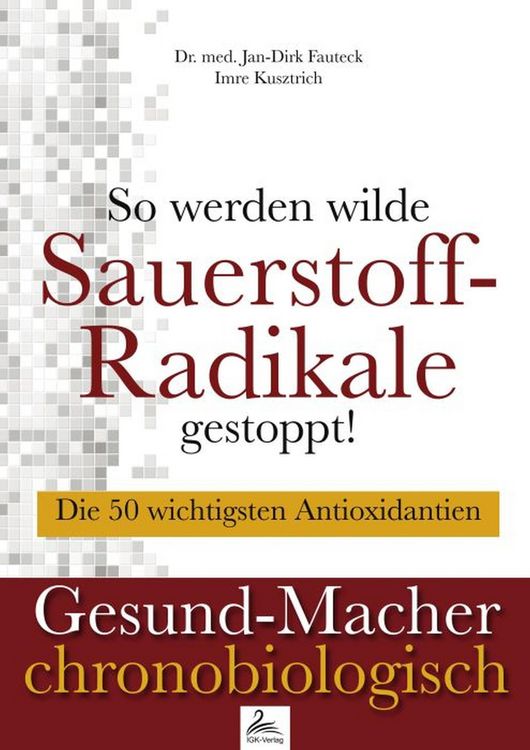 Produktbild: So werden wilde Sauerstoff-Radikale gestoppt!