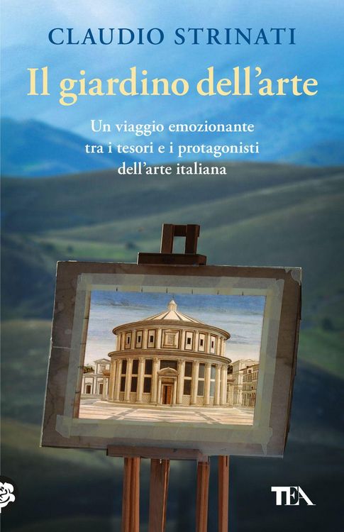 Produktbild: Il giardino dell'arte. Il romanzo di un viaggio fra le meraviglie d'Italia