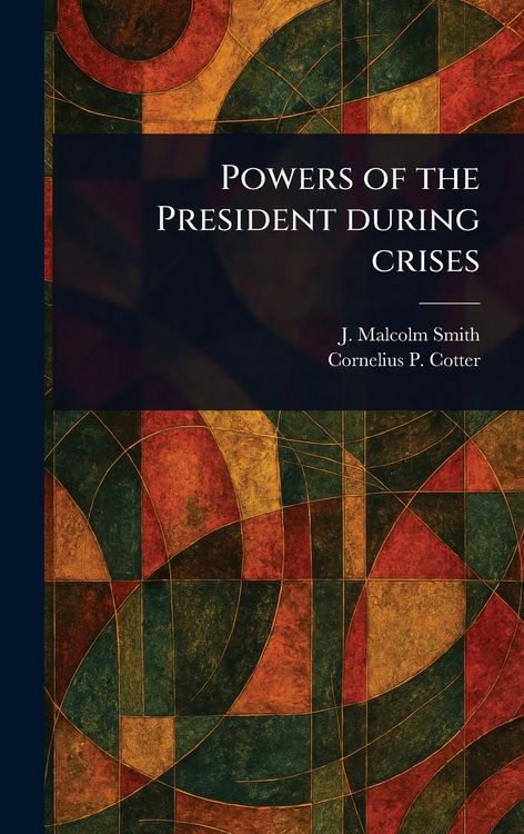 Produktbild: Powers of the President During Crises