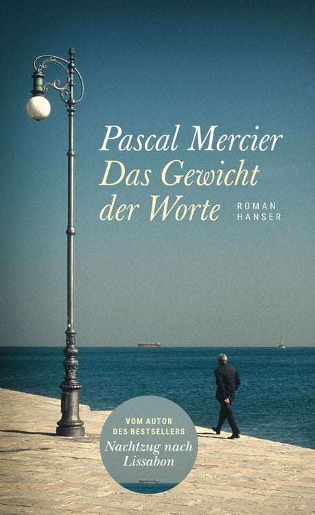 Bild vom Artikel Das Gewicht der Worte vom Autor Pascal Mercier