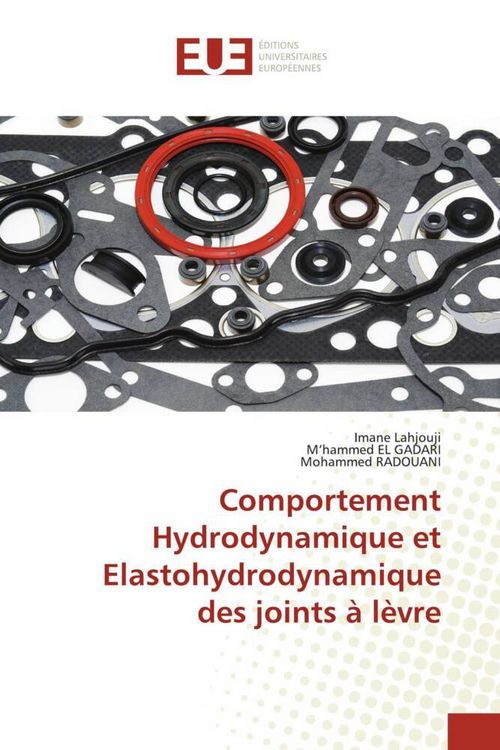 Produktbild: Comportement Hydrodynamique et Elastohydrodynamique des joints &agrave; l&egrave;vre