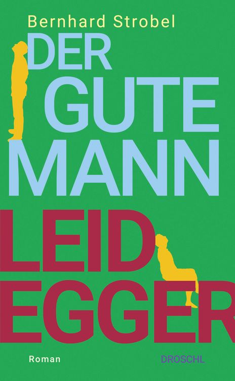 Produktbild: Der gute Mann Leidegger
