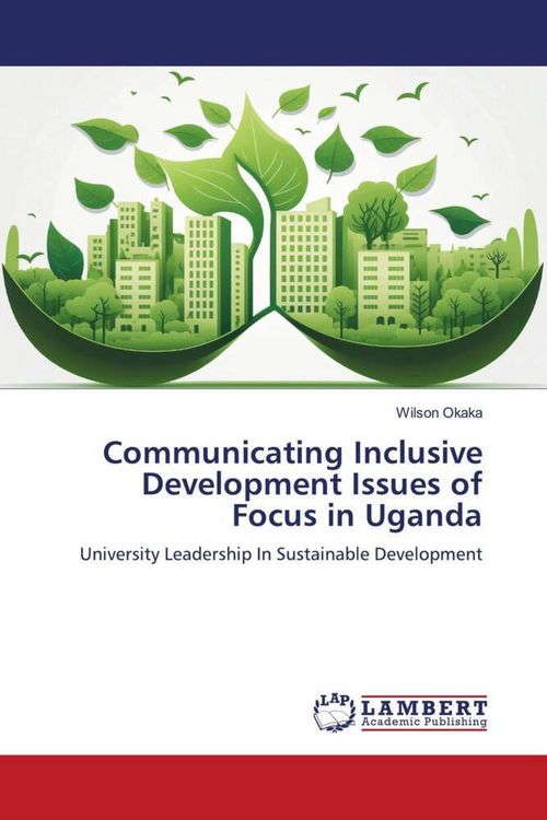 Produktbild: Communicating Inclusive Development Issues of Focus in Uganda