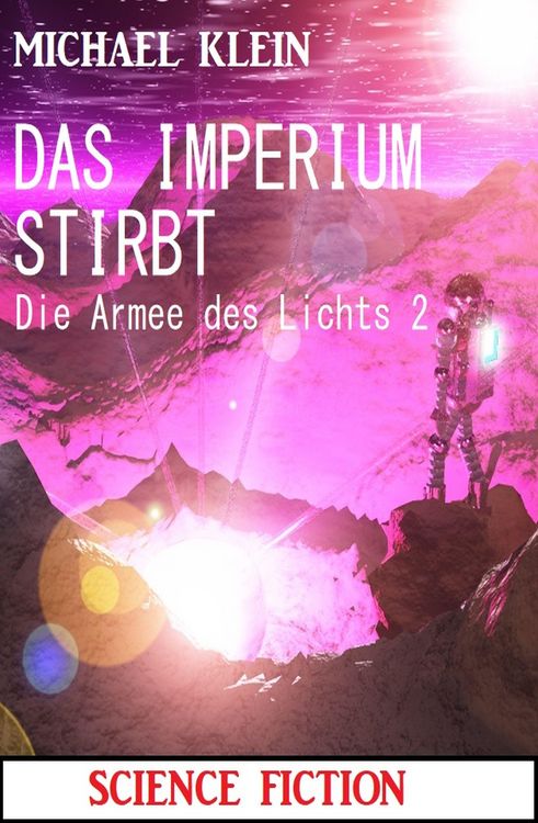 Produktbild: Das Imperium stirbt: Die Armee des Lichts 2