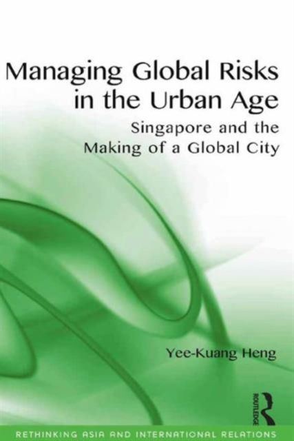 Produktbild: Heng, Y: Managing Global Risks in the Urban Age