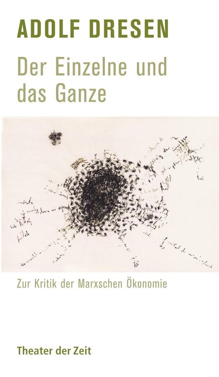Produktbild: Adolf Dresen - Der Einzelne und das Ganze