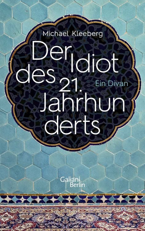 Produktbild: Der Idiot des 21. Jahrhunderts