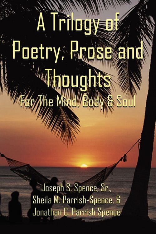 Produktbild: A Trilogy of Poetry, Prose and Thoughts