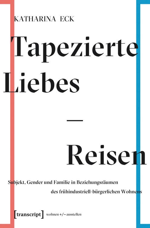 Produktbild: Tapezierte Liebes-Reisen