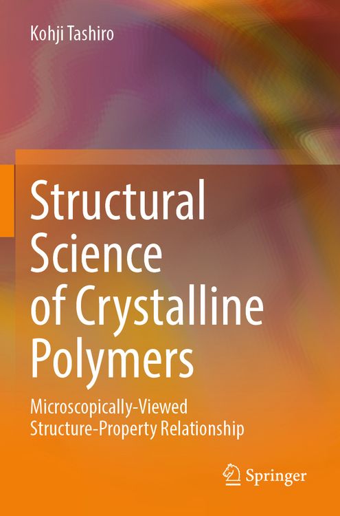 Produktbild: Structural Science of Crystalline Polymers