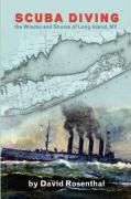 Produktbild: Rosenthal, D: Scuba Diving the Wrecks and Shores of Long Isl