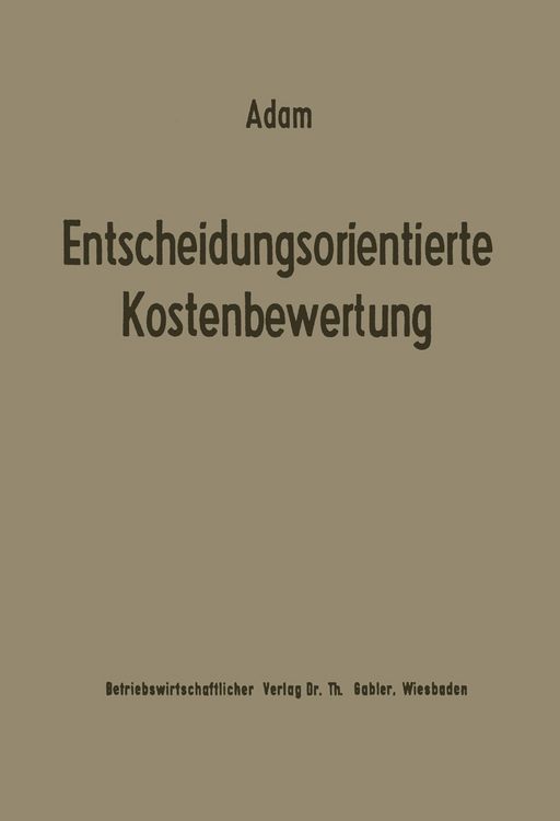 Produktbild: Entscheidungsorientierte Kostenbewertung