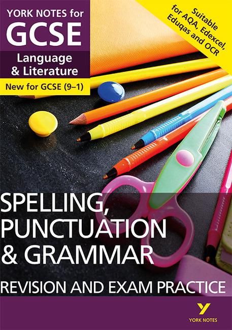 Produktbild: English Language and Literature Spelling, Punctuation and Grammar Revision and Exam Practice: York Notes GCSE - for 2026, 2027 exams: For 2025 and 2026 assessments and exams