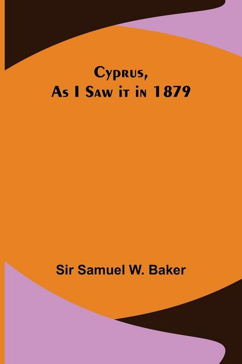 Produktbild: Cyprus, As I Saw it in 1879