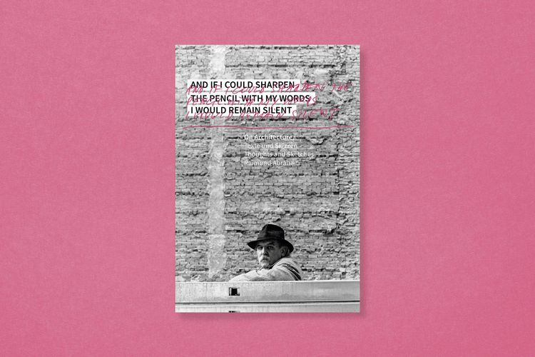 Produktbild: Raimund Abraham: On Architecture