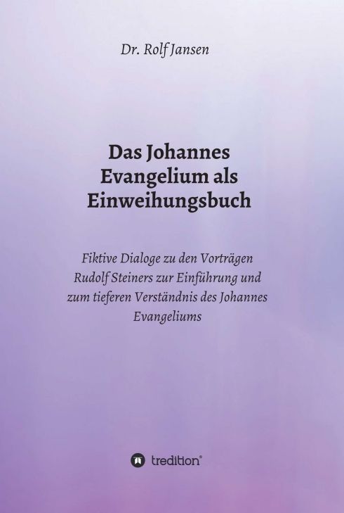 Produktbild: Das Johannes Evangelium als Einweihungsbuch