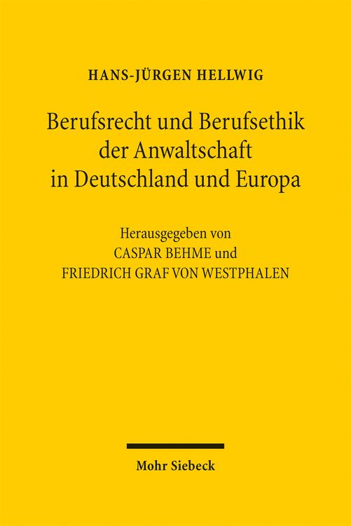 Produktbild: Berufsrecht und Berufsethik der Anwaltschaft in Deutschland und Europa