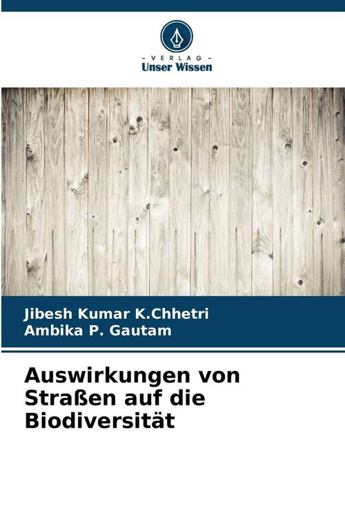 Produktbild: Auswirkungen von Stra&szlig;en auf die Biodiversit&auml;t