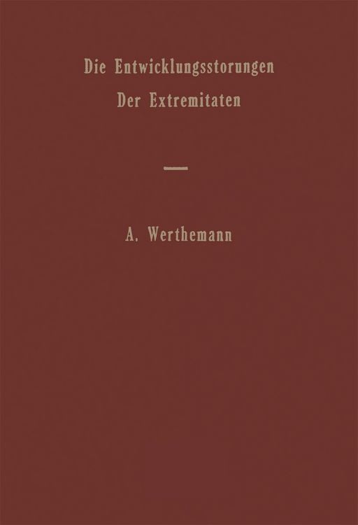 Produktbild: Die Entwicklungsst&ouml;rungen der Extremit&auml;ten