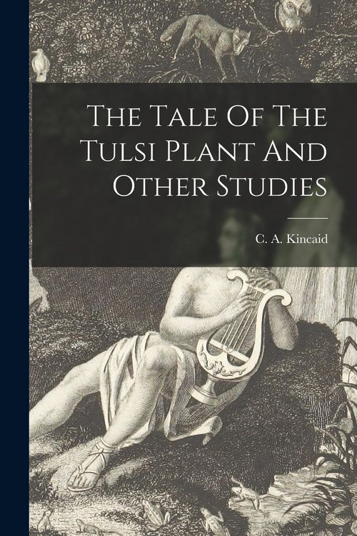 Produktbild: The Tale Of The Tulsi Plant And Other Studies