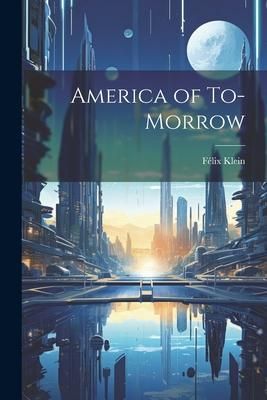 Produktbild: America of To-morrow