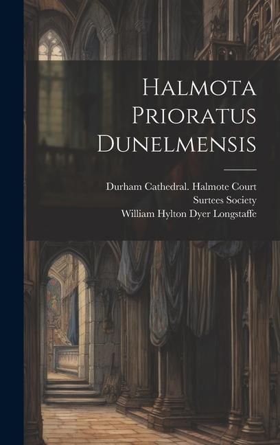 Produktbild: Halmota Prioratus Dunelmensis
