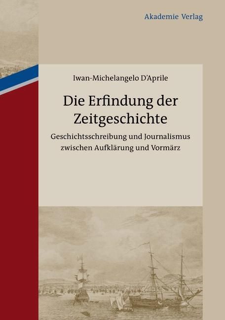Produktbild: Die Erfindung der Zeitgeschichte