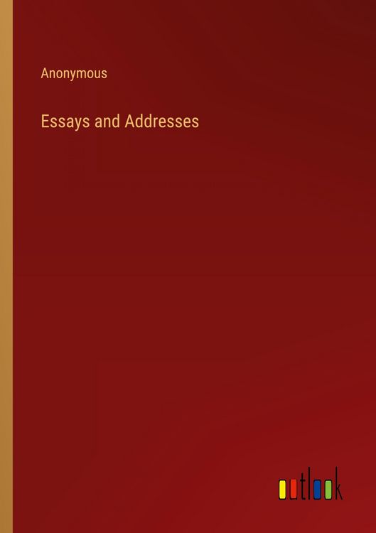 Produktbild: Essays and Addresses