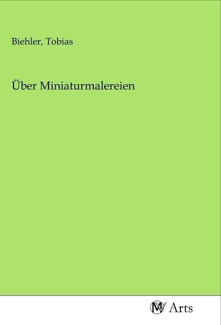 Produktbild: &Uuml;ber Miniaturmalereien