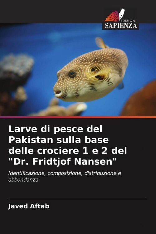 Produktbild: Larve di pesce del Pakistan sulla base delle crociere 1 e 2 del "Dr. Fridtjof Nansen"