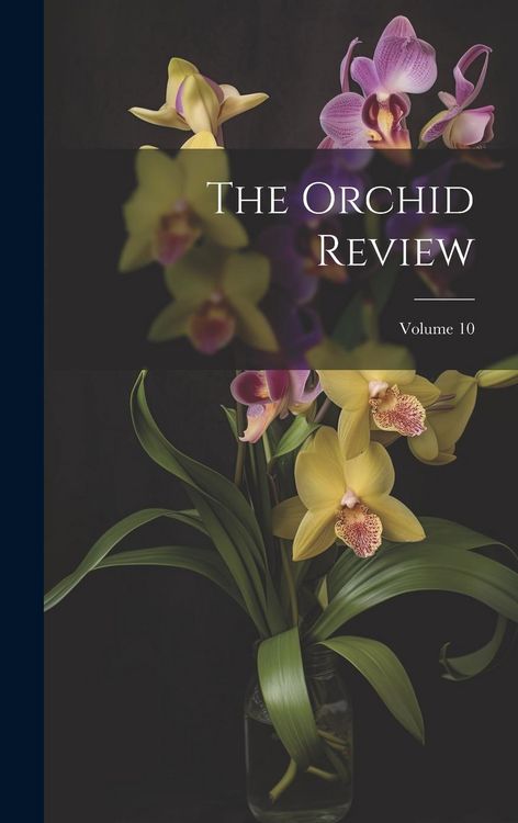 Produktbild: The Orchid Review; Volume 10