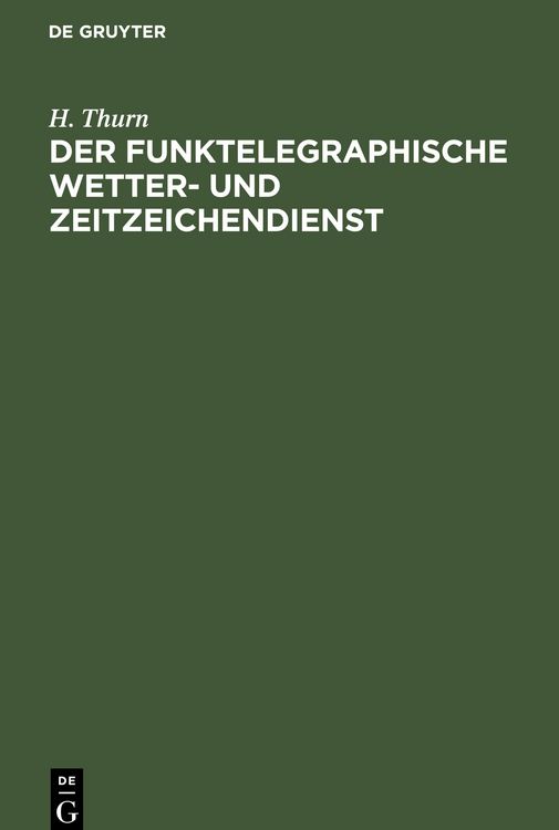 Produktbild: Der funktelegraphische Wetter- und Zeitzeichendienst