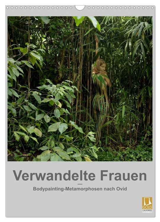 Produktbild: Verwandelte Frauen - Bodypainting-Metamorphosen nach Ovid (Wandkalender 2026 DIN A3 hoch), CALVENDO Monatskalender