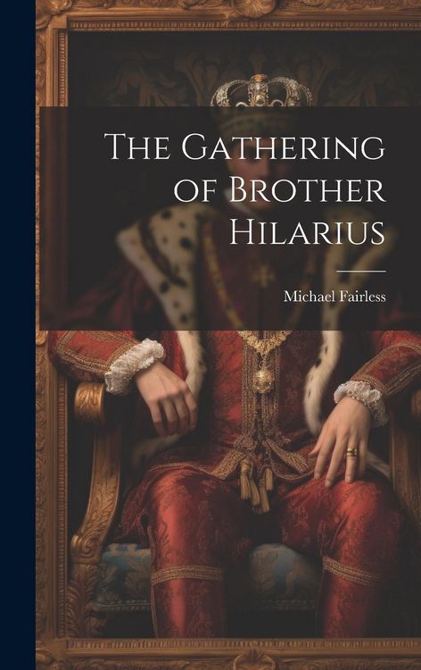 Produktbild: The Gathering of Brother Hilarius