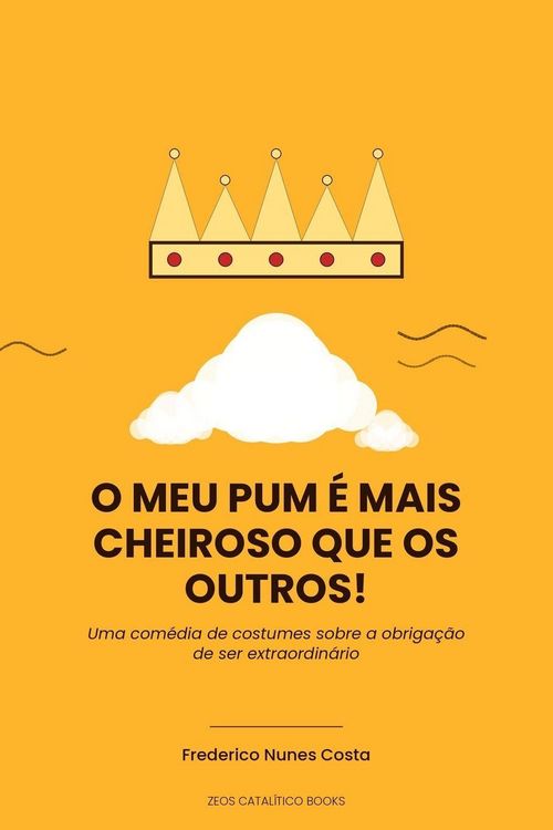 Produktbild: O Meu Pum &Eacute; Mais Cheiroso Que os Outros!