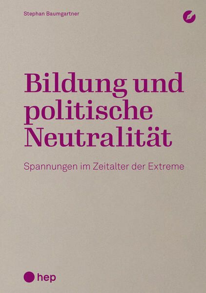Produktbild: Bildung und politische Neutralit&auml;t