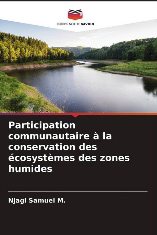 Produktbild: Participation communautaire &agrave; la conservation des &eacute;cosyst&egrave;mes des zones humides
