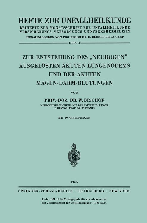 Produktbild: Zur Entstehung des &bdquo;Neurogen&ldquo; Ausgel&ouml;sten Akuten Lungen&ouml;dems und der Akuten Magen-Darm-Blutungen