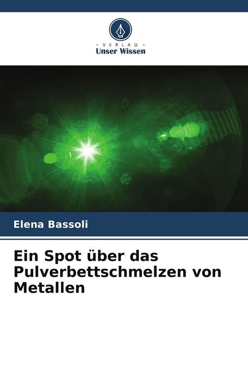 Produktbild: Ein Spot &uuml;ber das Pulverbettschmelzen von Metallen