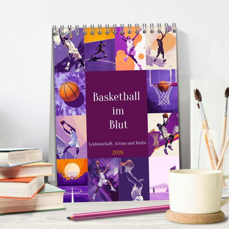 Produktbild: Basketball im Blut (Tischkalender 2026 DIN A5 hoch), CALVENDO Monatskalender