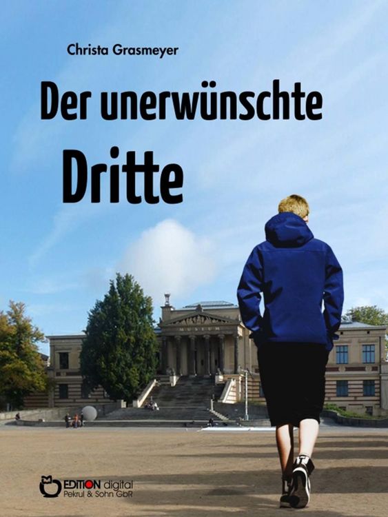 Produktbild: Der unerw&uuml;nschte Dritte