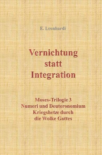 Produktbild: Moses-Trilogie / Vernichtung statt Integration