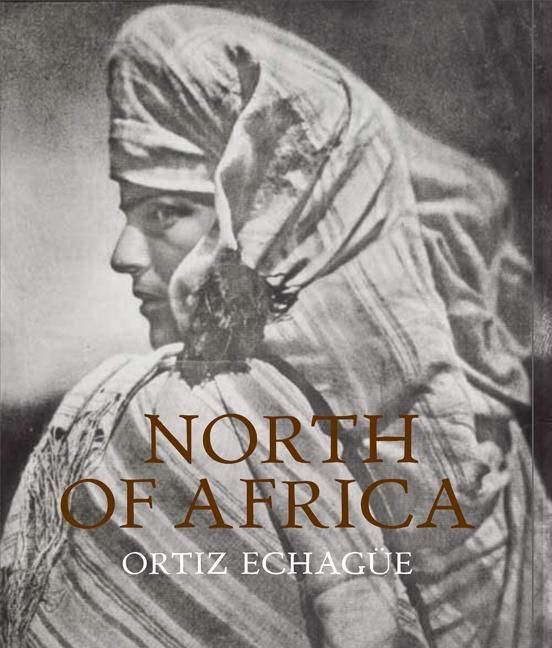 Produktbild: Jos&eacute; Ortiz Echag&uuml;e: North of Africa