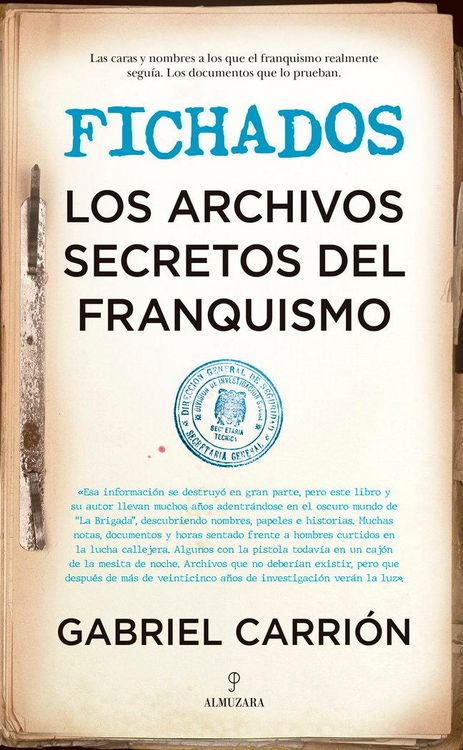 Produktbild: Fichados : los archivos secretos del franquismo